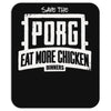 eat more chicken Mousepad