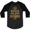 kings are born in december 3/4 Sleeve Shirt
