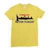 Patriot Day Never Forget Ladies Fitted T-Shirt