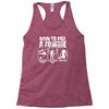 how to kill a zombie funny zombie apocalypse undead t dead shoot Racerback Tank