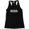 boss funny Racerback Tank