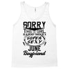 This Girl Is Taken By A Super Sexy June Boyfriend Tank Top