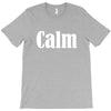 calm T-Shirt
