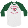 turn that frown upside down 3/4 Sleeve Shirt