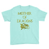 mother of dragons Youth Tee
