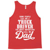 Truck Driver Dad Tank Top