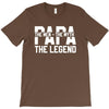 PAPA The Man The Myth The Legend T-Shirt T-Shirt