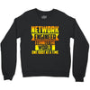 network engineer i connect the Crewneck Sweatshirt