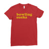 bowling sucks Ladies Fitted T-Shirt