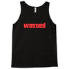 wasted Tank Top