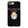 it's a good day to read iPhone 8 Plus Case
