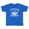love peace and bacon grease Toddler T-shirt