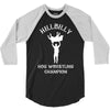hillbilly hog wrestling champ 3/4 Sleeve Shirt