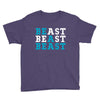 Be A Beast Youth Tee