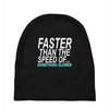 faster than the speed of something slower Baby Beanies