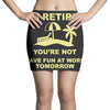 i'm retired Mini Skirts