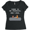 there is no princess Women's Triblend Scoop T-shirt