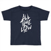 all time low Toddler T-shirt