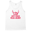 lifes tough Tank Top