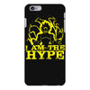 i am the hype iPhone 6 Plus/6s Plus Case