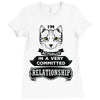 I Am Cat Actually In A Very Commited Relationship Ladies Fitted T-Shirt