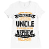 Super Cool Uncle Of A Freaking Awesome Nephew Ladies Fitted T-Shirt