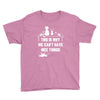 This Is Why We Can't Have Nice Things Youth Tee