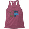 happy father&rsquo;s day Racerback Tank