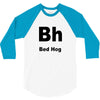 bed hog 3/4 Sleeve Shirt