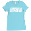 cleverly disguised as a responsible Ladies Fitted T-Shirt