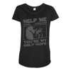help me stack overflow youre myo nly hope Maternity Scoop Neck T-shirt