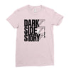 dark side story Ladies Fitted T-Shirt