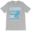 fishing isn't for everyone T-Shirt
