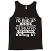 i never dreamed i'd end up to be a perfect freaking husband but here i Tank Top
