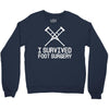 I Survived Foot Surgery Crewneck Sweatshirt