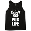 pug life dog Tank Top