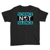 science not silence Youth Tee