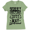 This Guy Is Taken By A Super Sexy May Girlfriend Ladies Fitted T-Shirt