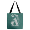 it's 7am somewhere Tote Bags