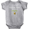 You Cant Make Everyone Happy You Are Not An Avocado Baby Bodysuit