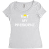 Not My President Women's Triblend Scoop T-shirt
