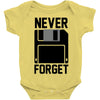 never forget floppy disk Baby Onesie