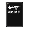 just cut it iPad Mini 4
