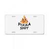 pizza shit License Plate