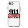 911 dispatcher heroes black logo iPhone 8 Case