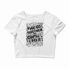we go together Crop Top