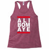 ali bomaye Racerback Tank