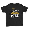 kings are born in 1974 Youth Tee