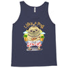 life's a pug Tank Top