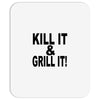 kill it grill it Mousepad